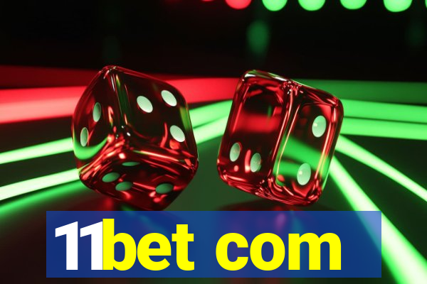 11bet com